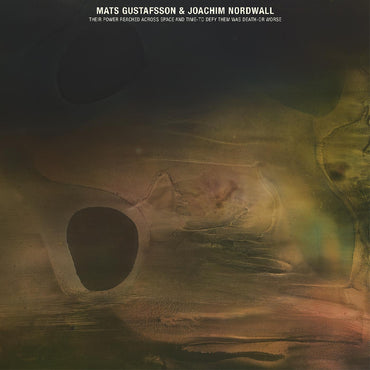 Mats and Joachim Nordwall Gustafsson - THEIR POWER REACHED ACROSS SPACE AND TIME-TO DEFY THEM WAS DEATH-OR WORSE [CD] (ONLINE ORDER ONLY)