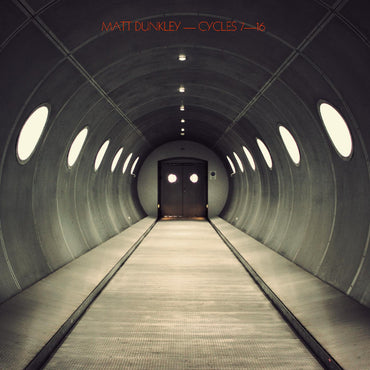 Matt Dunkley - Cycles 7-16 [Vinyl] (ONLINE ORDER ONLY)