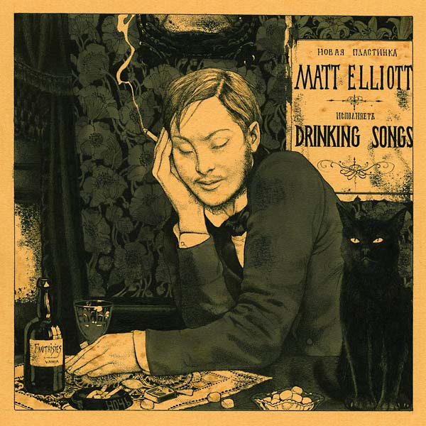 MATT ELLIOTT - Drinking Songs [CD] (ONLINE ORDER ONLY)