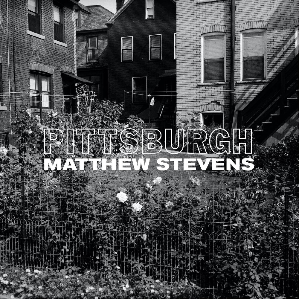 Matthew Stevens - Pittsburgh [Vinyl] (ONLINE ORDER ONLY)