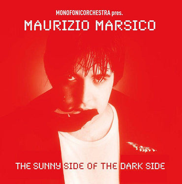 MAURIZIO MARSICO - The Sunny Side Of The Dark Side [CD] (ONLINE ORDER ONLY)