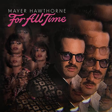 Mayer Hawthorne - For All Time [Vinyl] (ONLINE ORDER ONLY)