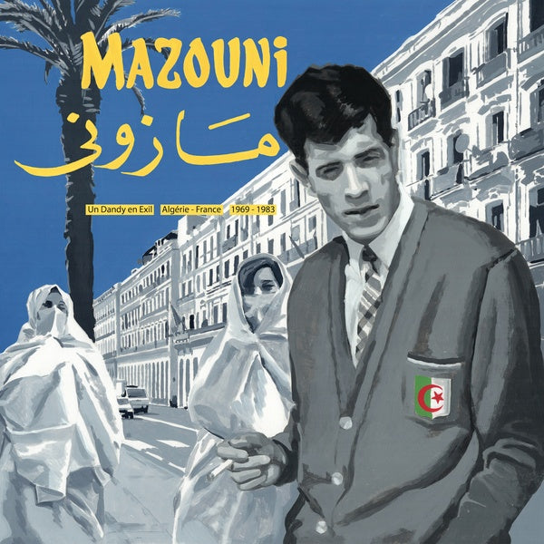 Un Dandy En Exil - Algerie/France - 1969/1983 [Vinyl]