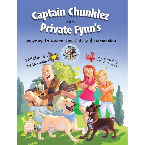 Captain Chunklez and Private Fynn's Journey to Learn the Guitar & Harmonica - Hardcover (ONLINE ORDER ONLY)