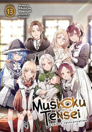 Mushoku Tensei Jobless Reincarnation Light Novel Vol 13 (ONLINE ORDER ONLY)