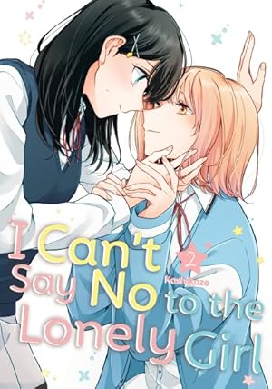 I Can't Say No to the Lonely Girl Vol 2 (Online Order Only)