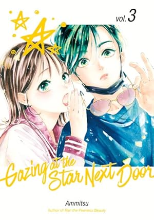 Gazing at the Star Next Door Vol 3 (Online Order Only)