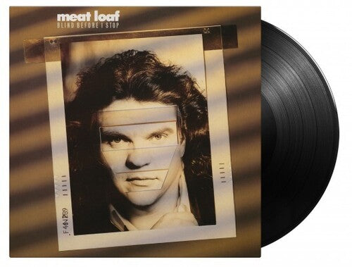 Meat Loaf - Blind Before I Stop (180 Gram Black Vinyl) [Import] [Vinyl] (ONLINE ORDER ONLY)