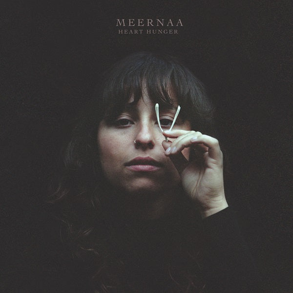 Meernaa - Heart Hunger [Vinyl]