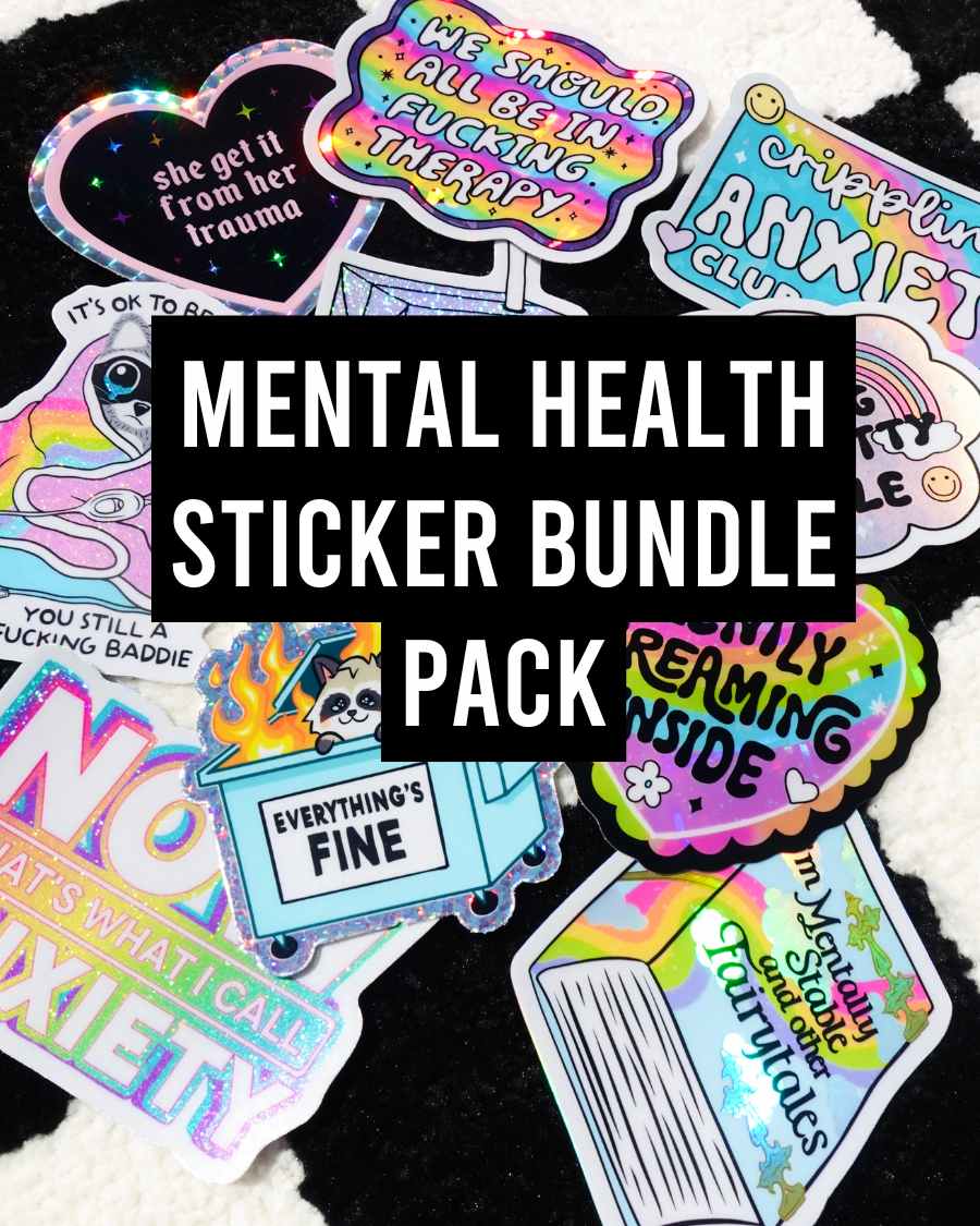 Funny Mental Health Sticker Pack –  Holographic Waterproof Vinyl Decals – Discounted Bundle of Anxiety, Therapy & Trauma Humor (ONLINE ORDER ONLY)