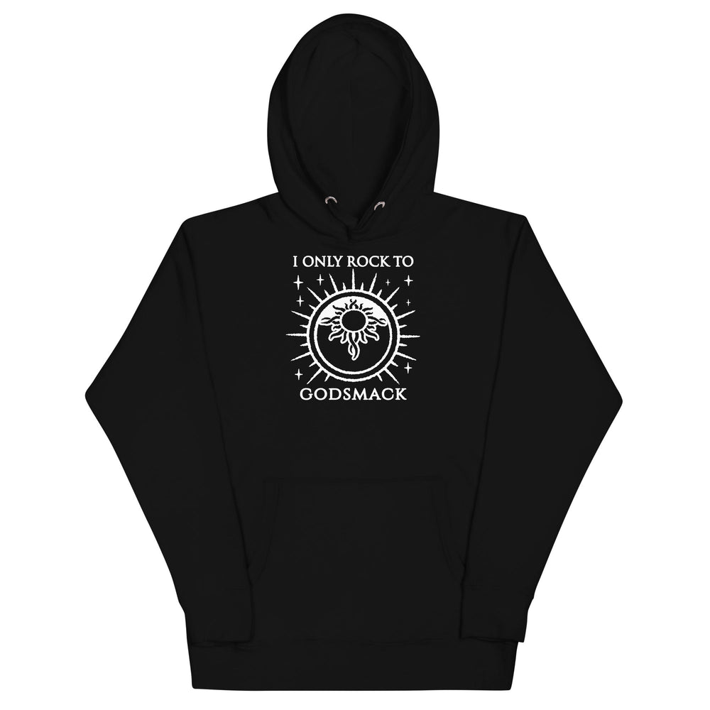 Godsmack - I Only Rock Hoodie [Apparel] (ONLINE ORDER ONLY)
