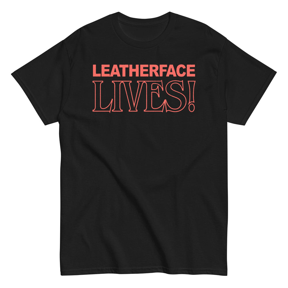 Texas Chainsaw Massacre - Leatherface Lives! T-Shirt [] (ONLINE ORDER ONLY)