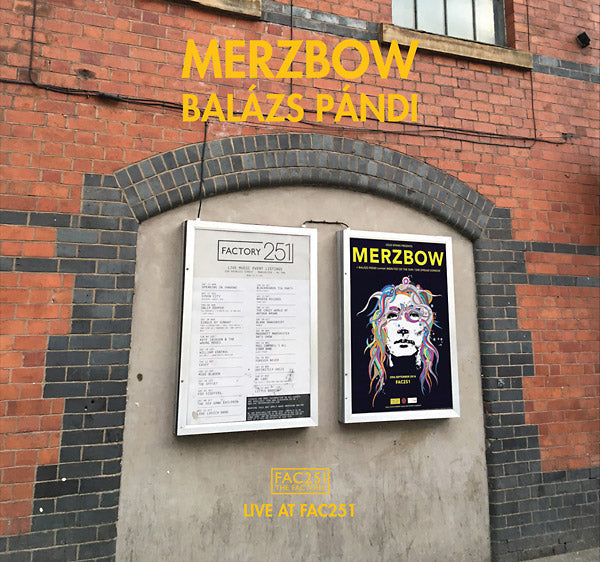 MERZBOW & BALAZS PANDI - Live At FAC251 [CD] (ONLINE ORDER ONLY)