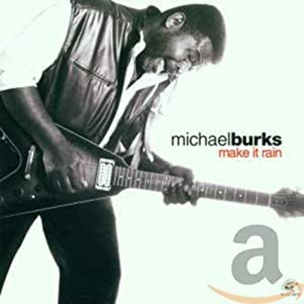 Michael Burks - Make It Rain [CD] (ONLINE ORDER ONLY)