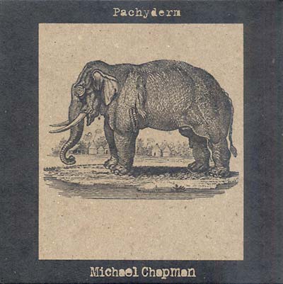MICHAEL CHAPMAN - Pachyderm [CD] (ONLINE ORDER ONLY)