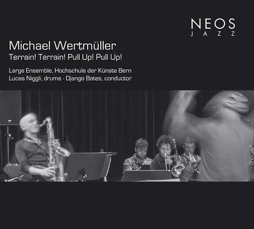 MICHAEL WERTMULLER - Terrain! Terrain! Pull Up! Pull Up! [CD] (ONLINE ORDER ONLY)