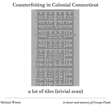 MICHAEL WINTER - Counterfeiting in Colonial Connecticut / a lot of tiles (trivial scan) [CD] (ONLINE ORDER ONLY)