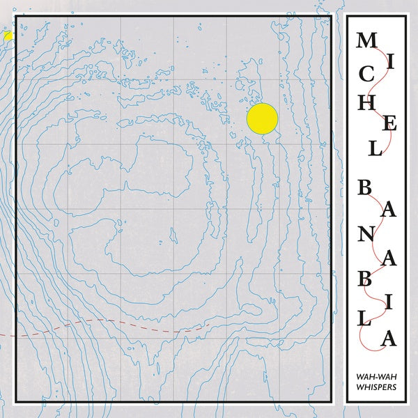 MICHEL BANABILA - Wah-Wah Whispers [Vinyl]