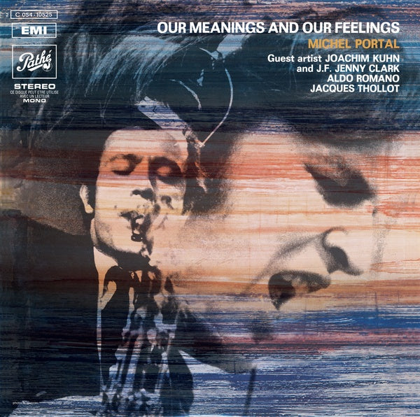 Our Meanings And Our Feelings [Vinyl] (ONLINE ORDER ONLY)