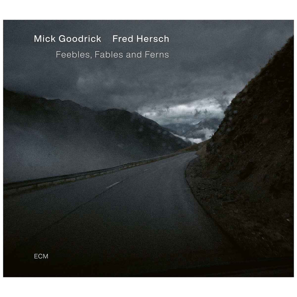 Mick Goodrick/Fred Hersch - Feebles, Fables And Ferns [CD]