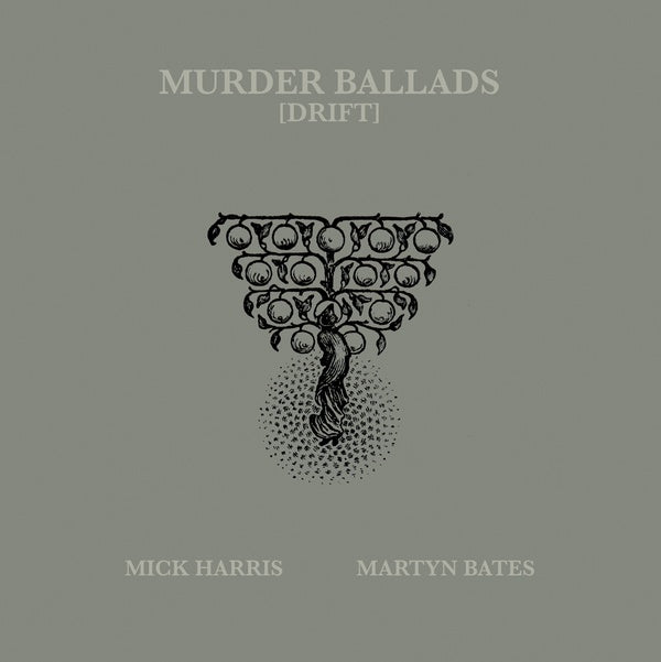 MICK HARRIS/MARTYN BATES - Murder Ballads [Drift] [Vinyl] (ONLINE ORDER ONLY)