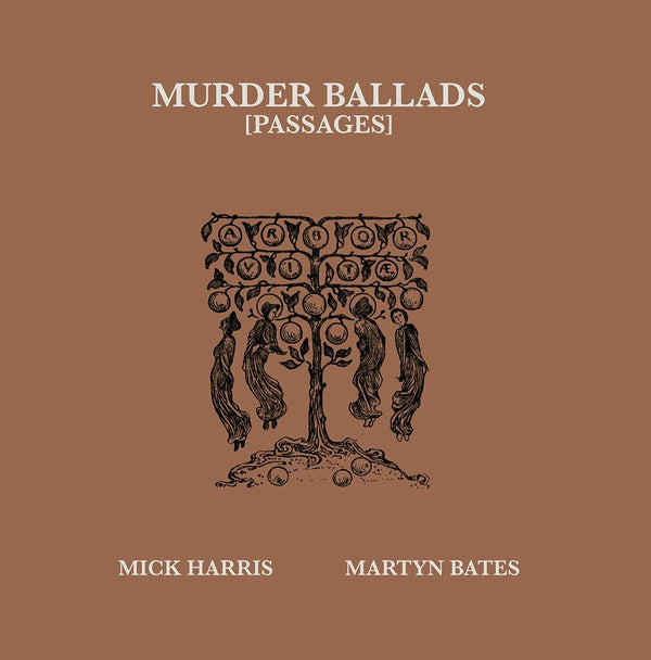 MICK HARRIS/MARTYN BATES - Murder Ballads [Passages] [Vinyl]