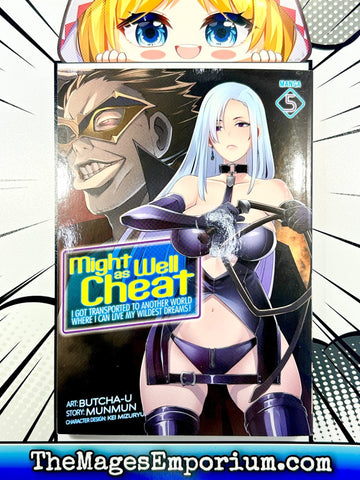Might as Well Cheat Vol 5 Manga I Got Transported To Another World Where I Can Live My Wildest Dreams (Online Order Only)