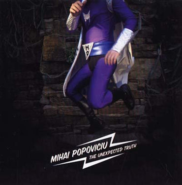 MIHAI POPOVICIU - The Unexpected Truth [CD] (ONLINE ORDER ONLY)