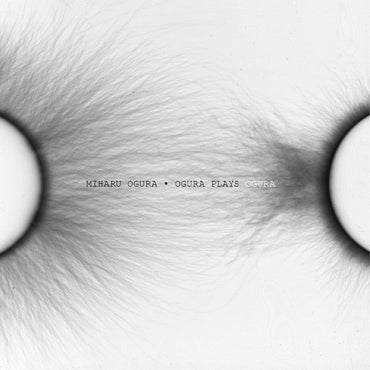 Miharu Ogura - Ogura Plays Ogura [CD] (ONLINE ORDER ONLY)