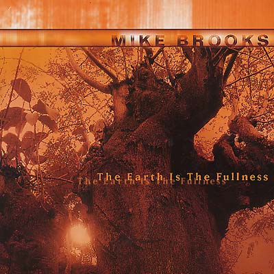 MIKE BROOKS - The Earth Is The Fullness [Vinyl]