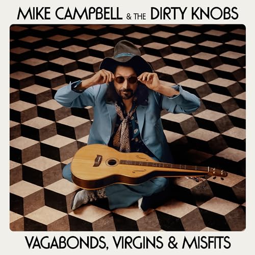 Mike Campbell & The Dirty Knobs - Vagabonds, Virgins & Misfits [Vinyl]