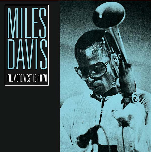 Miles Davis - Fillmore West 15-10-70 [CD] (ONLINE ORDER ONLY)