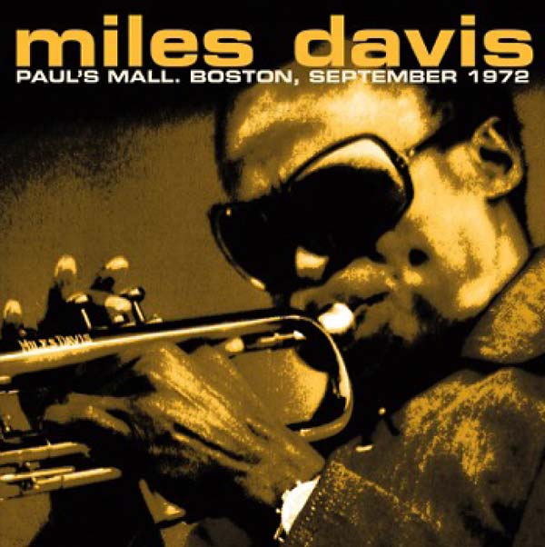Paul's Mall. Boston, September 1972 [CD]