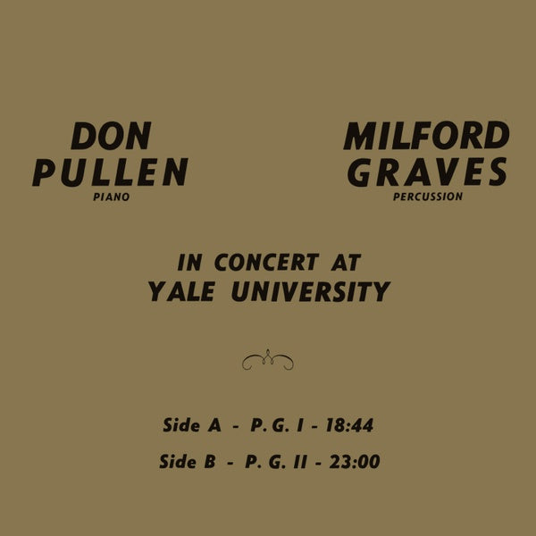 MILFORD GRAVES & DON PULLEN - In Concert At Yale University [Vinyl] (ONLINE ORDER ONLY)