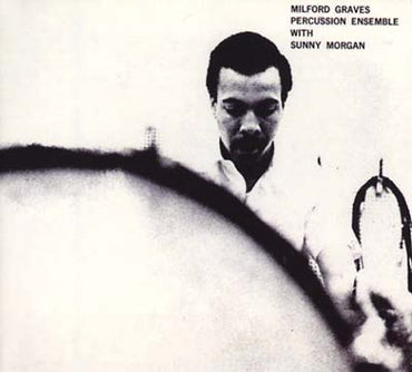 Milford Graves - Percussion Ensemble [CD] (ONLINE ORDER ONLY)