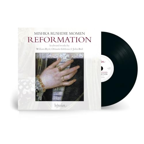 Mishka Rushdie Momen - Reformation: Keyboard Works By Byrd, Gibbons, Bull & Sweelinck [Lp] [Vinyl]