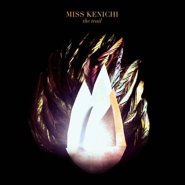 MISS KENICHI - The Trail [Vinyl]