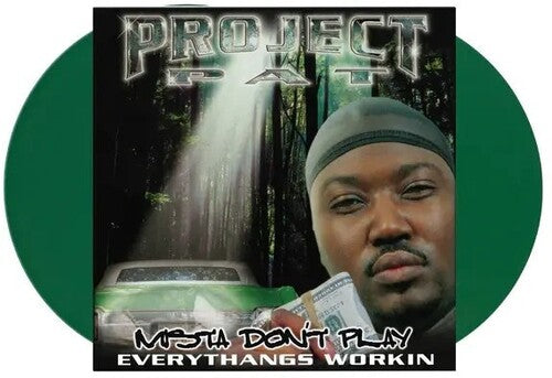 Project Pat - Mista Don't Play: Everythangs Workin (2LP Green) [Vinyl] (ONLINE ORDER ONLY)