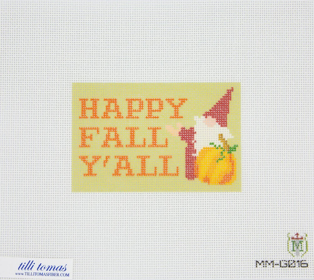 “Happy Fall Y’all” Needlepoint Canvas – 2.75"x4.25", 18 Mesh by Misty Morrow (ONLINE ORDER ONLY)