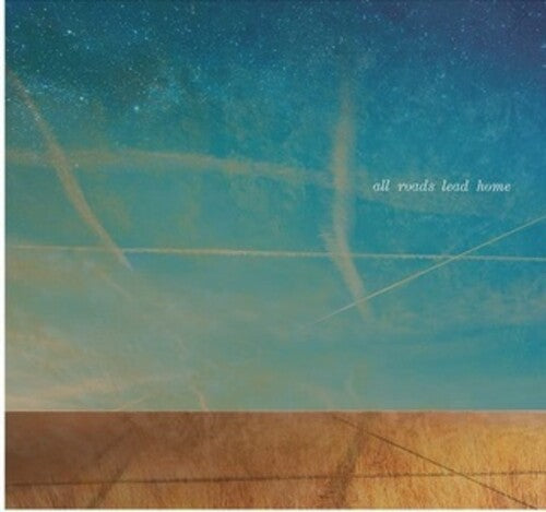 All Roads Lead Home [CD] (ONLINE ORDER ONLY)