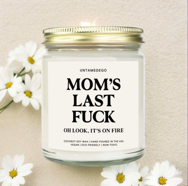 Mom's Last Fuck Candle (ONLINE ORDER ONLY)