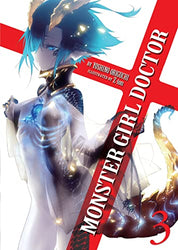Monster Girl Doctor Vol 3 (Online Order Only)