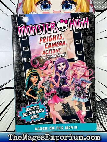Monster High Frights, Camera, Action! The Junior Novel (Online Order Only)