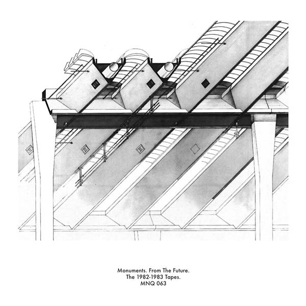 MONUMENTS - From the Future: The 1982-1983 Tapes [Vinyl] (ONLINE ORDER ONLY)