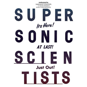 Supersonic Scientists: A Young Person's Guide to Motorpsycho [Vinyl]