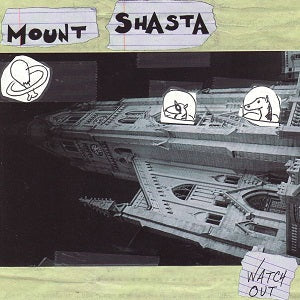 Mount Shasta - Watch Out [CD] (ONLINE ORDER ONLY)