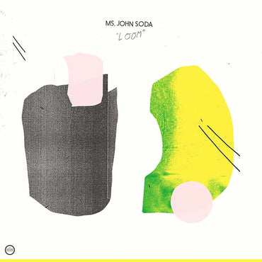 MS. JOHN SODA - Loom [Vinyl]