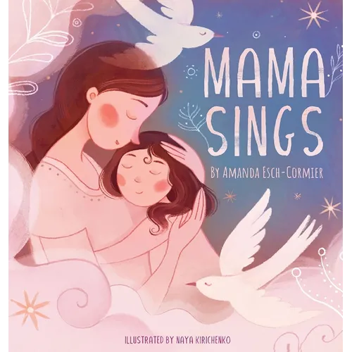 Mama Sings - Hardcover (ONLINE ORDER ONLY)