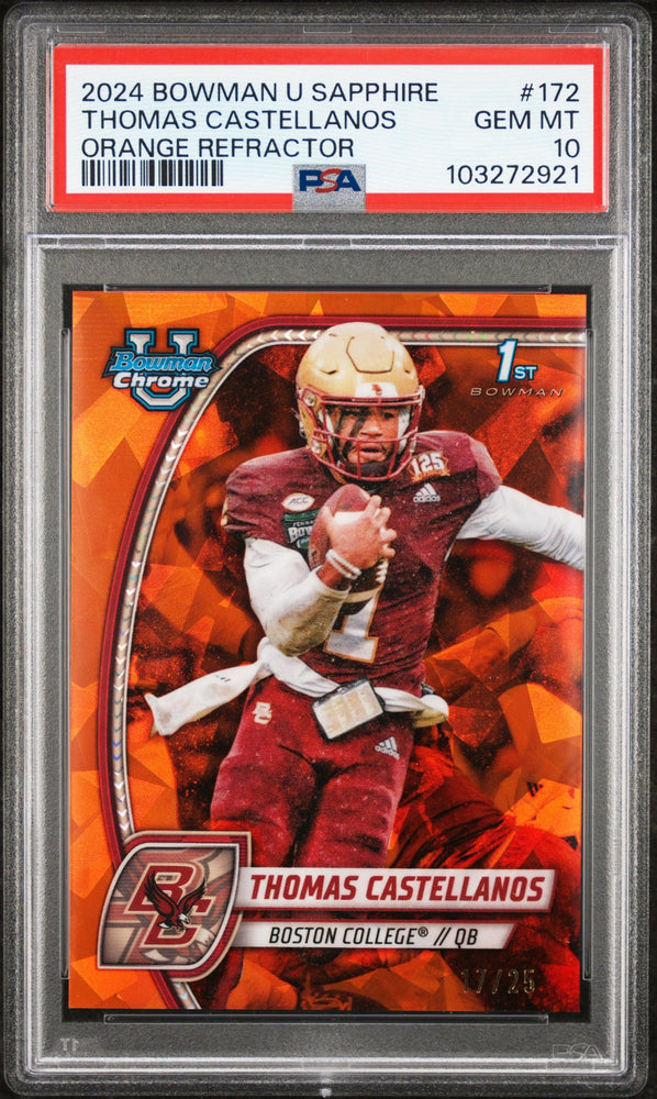 Graded 2024 Topps Bowman U Sapphire Thomas Castellanos #172 Orange Refractor /25 Rookie RC Football Card PSA 10 Gem Mint (ONLINE ORDER ONLY)