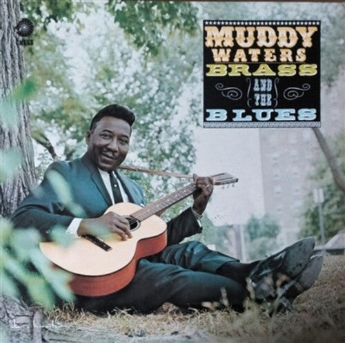 Muddy Waters - Muddy, Brass & The Blues [LP] [Vinyl] (ONLINE ORDER ONLY)